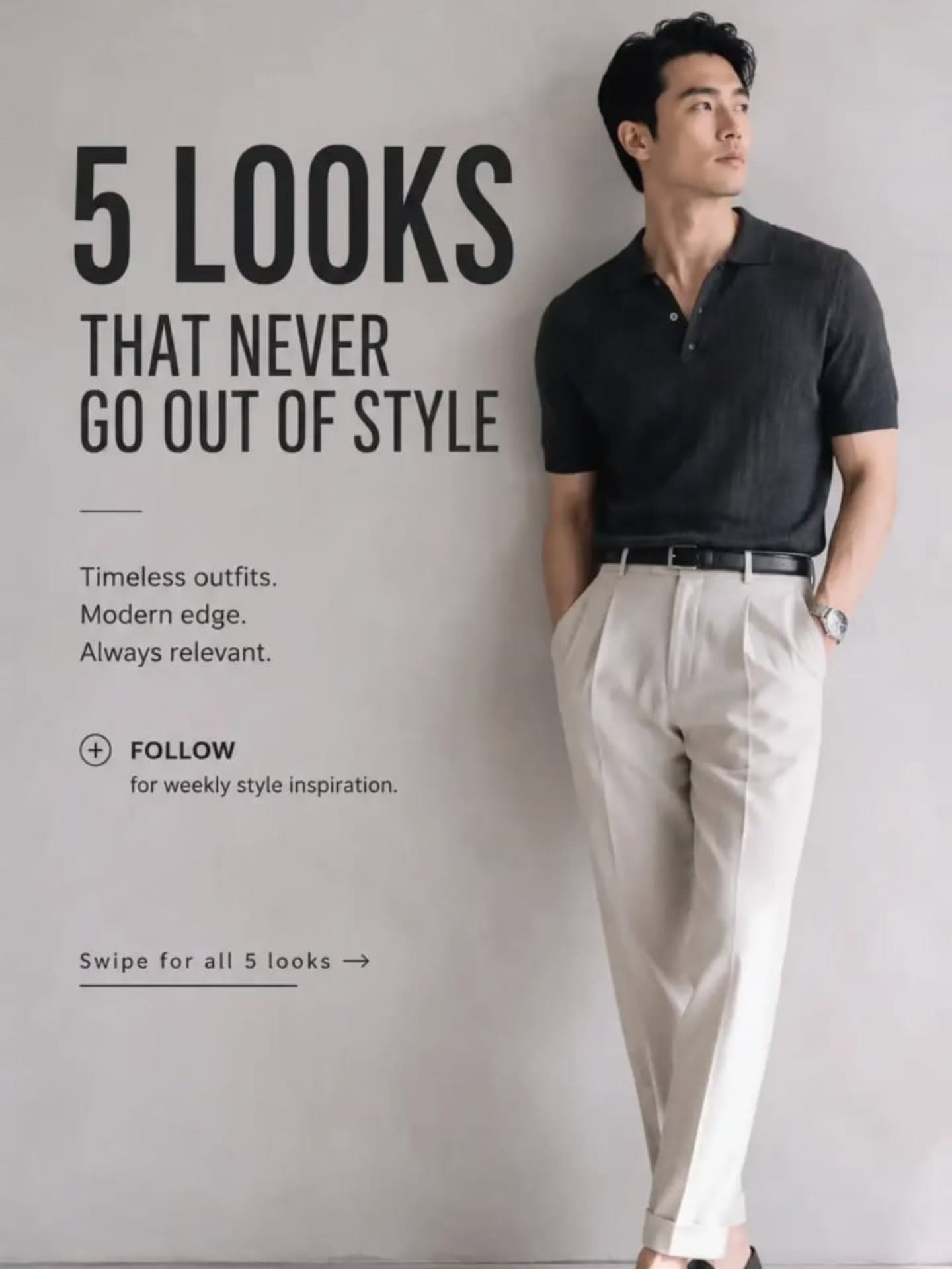 5 Looks That Never Go Out of Style: Timeless Outfit Rules for Men